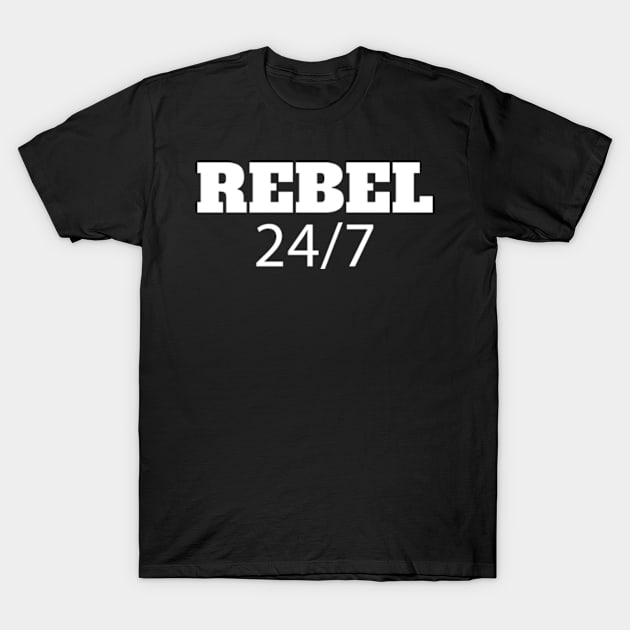 rebel 24/7 T-Shirt by amitsurti